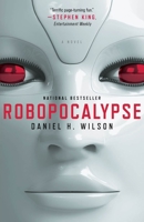 Robopocalypse 0385533853 Book Cover