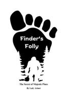 Finder's Folly: The Secret of Majestic Pines B0F1G4GNB5 Book Cover