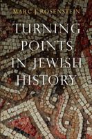 Turning Points in Jewish History 082761263X Book Cover