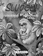 SLUDGE! Activity Book (The Nudge) B0GJ7DN9TT Book Cover
