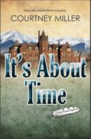 It's About Time: A White Feather Mystery 0988771179 Book Cover