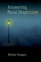 Answering Moral Skepticism 0197688985 Book Cover