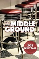 The Middle Ground 1554692881 Book Cover