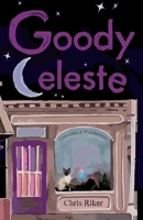 Goody Celeste 1665307072 Book Cover