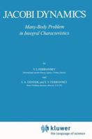 Jacobi Dynamics: Many-Body Problem in Integral Characteristics (Astrophysics and Space Science Library) 9027724180 Book Cover