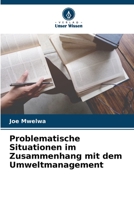 Problematische Situationen im Zusammenhang mit dem Umweltmanagement 6206054691 Book Cover