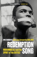 Redemption Song: Muhammad Ali and the Spirit of the Sixties 1859842933 Book Cover