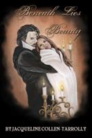 Beneath Lies Beauty 061561843X Book Cover