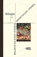 Relente de junio/ Brume de juin: Poemas/ Poèmes (Spanish Edition) B0FH4GQKQX Book Cover