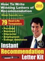 Instant Recommendation Letter Kit - How To Write Winning Letters of Recommendation: How To Write Winning Letters of Recommendation 0978170059 Book Cover