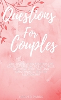 Questions For Couples: 230 conversations starters for couples traveling to build trust, renewing your love and maintaining a healthy relationship 9198575597 Book Cover