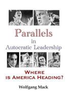 Parallels in Autocratic Leadership 1726344061 Book Cover