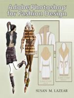 Adobe Photoshop for Fashion Design 0131191934 Book Cover