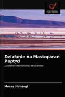 Dzialanie na Mastoparan Peptyd 6200862621 Book Cover