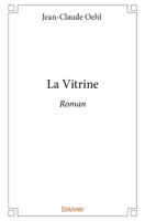 La Vitrine: Roman (French Edition) 2414075023 Book Cover
