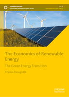 The Economics of Renewable Energy: The Green Energy Transition (Sustainable Development Goals Series) 3032283531 Book Cover