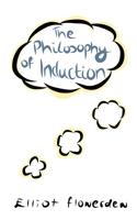 The Philosophy of Induction 1034015206 Book Cover
