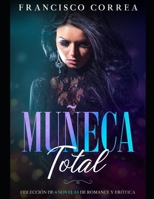 Mu�eca Total: Colecci�n de 4 Novelas de Romance y Er�tica null Book Cover