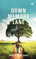 Down Memory Lane B0DSQ1WLJT Book Cover