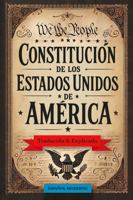 Constitución de los Estados Unidos de América: Traducida & Explicada en Español Moderno (Spanish Edition) B0G6TGVHXX Book Cover