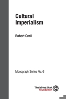 Cultural Imperialism: ISF Monograph 6 1784793922 Book Cover
