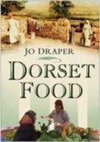 Dorset Food 0946159564 Book Cover