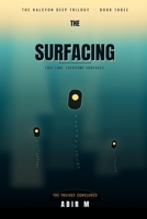 The Surfacing: The Halcyon Deep Trilogy Finale (Book 3) B0H8JNS1NM Book Cover