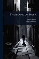 The Island of Sheep 1024093034 Book Cover