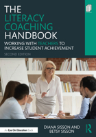 The Literacy Coaching Handbook: Working with Teachers to Increase Student Achievement 1032504978 Book Cover