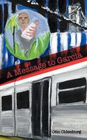 A Message to Garcia 1456725769 Book Cover