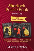 Sherlock Puzzle Book (Volume 1-3): Compilation Of 3 Books With Additional Bonus Contents By Mrs Hudson 1702915859 Book Cover