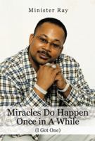 Miracles Do Happen Once In a While 1483674800 Book Cover