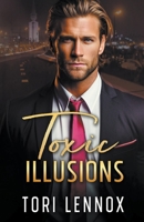 Toxic Illusions B0CCQHB28X Book Cover