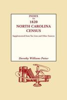 Index to 1820 North Carolina census: Supplemented from tax lists and other sources 080630815X Book Cover