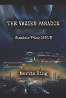 The Vazien Paradox: Sinclair V-Log Q890/M 0992849152 Book Cover