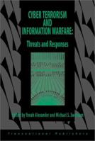 Cyber Terrorism and Information Warfare (Terrorism,) 1571052259 Book Cover