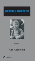 Dazed & Dazzled 3748230125 Book Cover
