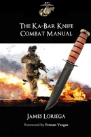 The Ka-Bar Knife Combat Manual 1678011843 Book Cover