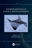 Fourier Methods in Science and Engineering 1032048484 Book Cover