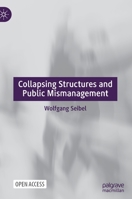 Collapsing Structures and Public Mismanagement 3030678202 Book Cover