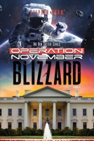 Operation November Blizzard: The Ben Sutter Series-Book 1 B0BXDH5HMN Book Cover