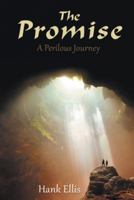 The Promise: A Perilous Journey 1960505270 Book Cover