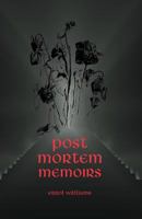 Post Mortem Memoirs 0978812220 Book Cover
