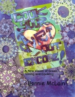 Cook Your Art Out Encore ! 0615236839 Book Cover