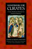 Handbook for Curates: A Late Medieval Manual on Pastoral Ministry 0813218691 Book Cover