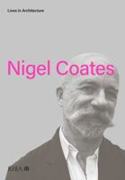 Lives in Architecture: Nigel Coates 1859469922 Book Cover