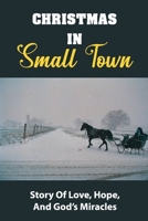 Unexpected Romance This Christmas: A Sweet Amish Love Story Everyone Loves B09KF4FBTY Book Cover