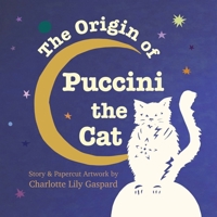 The Origin of Puccini the Cat 1887276475 Book Cover