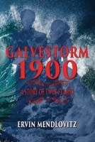 Galvestorm 1900 : A Story of Twin Flames 1950890341 Book Cover