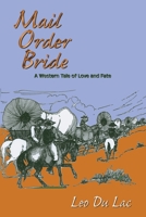 Mail Order Bride: A Western Tale of Love and Fate 0865347182 Book Cover